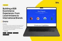 Building a B2B Ecommerce Experience: From Local Artisans to International Brands